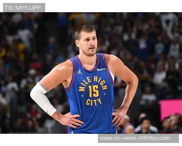 约基奇稳定发挥半场表现出色贡献13分5篮板5助攻助球队争胜 约基奇稳定发挥半场表现出色贡献13分5篮板5助攻助球队争胜